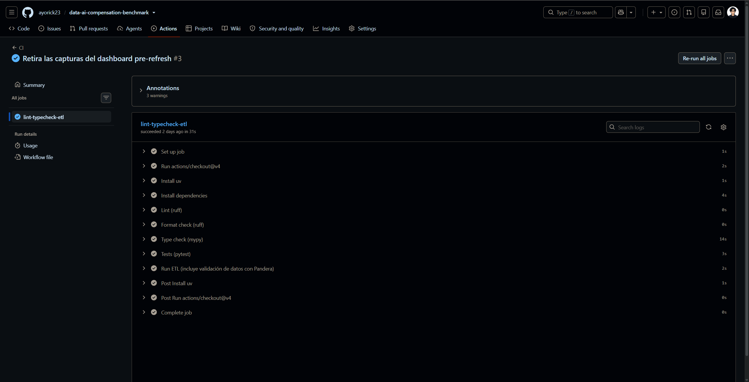Captura de pantalla de un workflow de GitHub Actions, mostrando cada paso del pipeline (lint, format check, type check, tests, ETL con validación Pandera) en verde